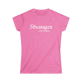 Stranger (With Benefits) - Women’s T-Shirt