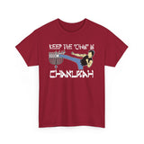 Keep The Chan In Chanukah - Men's T-Shirt