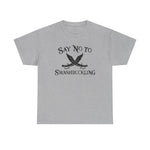 Say No To Swashbuckling -  Men's T-Shirt