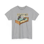 Cover Me! - Men's T-Shirt