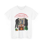 The Stockings Were Hung By The Chimney With Care - Men's T-Shirt