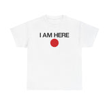 I Am Here - Men's T-Shirt