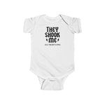 They Shook Me All Night Long - Baby Onesie