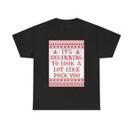 It's Beginning To Look A Lot Like Fuck You - Men's T-Shirt