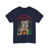 The Stockings Were Hung By The Chimney With Care - Men's T-Shirt