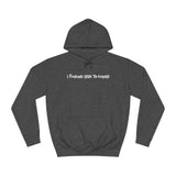 I Fucking Love To Cuddle - Hoodie