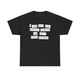 I Just Want That Special Someone Who Won't Press Charges - Men's T-Shirt