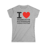 I Heart Transitive Pictograph Verbalizations - Women’s T-Shirt