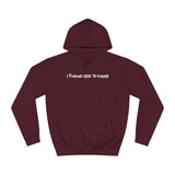 I Fucking Love To Cuddle - Hoodie