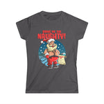 Bring Me The Naughty - Women’s T-Shirt