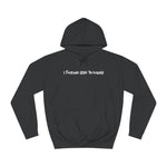 I Fucking Love To Cuddle - Hoodie