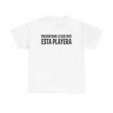 Preguntame Lo Que Dice Esta Playera -  Men's T-Shirt