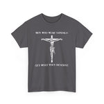 Men Who Wear Sandals Get What They Deserve - Men's T-Shirt