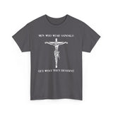 Men Who Wear Sandals Get What They Deserve - Men's T-Shirt