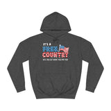 It's A Free Country - Hey You Get What You Pay For - Hoodie