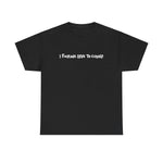 I Fucking Love To Cuddle -  Men's T-Shirt