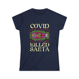 Covid Killed Santa - Women’s T-Shirt