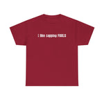 I Like Capping Fools -  Men's T-Shirt