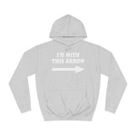 I'm With This Arrow - Hoodie