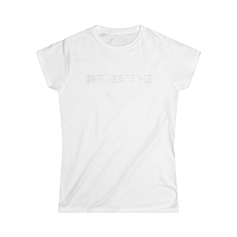 She Beats Me - Women’s T-Shirt