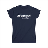 Stranger (With Benefits) - Women’s T-Shirt