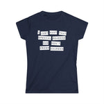 I Just Want That Special Someone Who Won't Press Charges - Women's T-Shirt