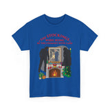 The Stockings Were Hung By The Chimney With Care - Men's T-Shirt