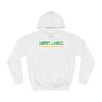 Sorry Ladies The Shirt Is Staying On - Hoodie