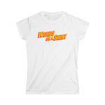 Words On A Shirt - Women’s T-Shirt