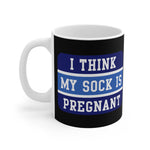 I Think My Sock Is Pregnant - Mug