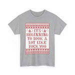 It's Beginning To Look A Lot Like Fuck You - Men's T-Shirt