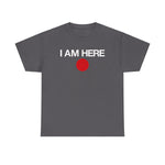 I Am Here - Men's T-Shirt