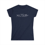 You're Fucking Welcome - The First Amendment - Women's T-Shirt