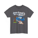 Jesus Gimme Back The Wheel - Men's T-Shirt