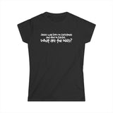 Jesus Was Born On Christmas And Died On Easter - What Are The Odds? - Women's T-Shirt