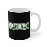 Finish Your Pussy - There Are Horny Kids In Ethiopia - Mug