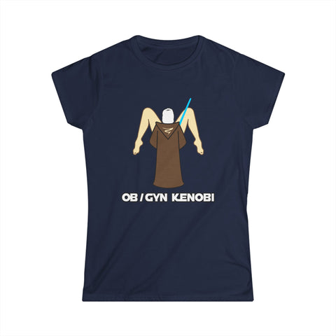 Ob Gyn Kenobi - Women’s T-Shirt