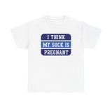 I Think My Sock Is Pregnant - Men's T-Shirt