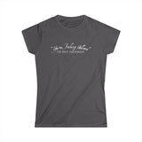 You're Fucking Welcome - The First Amendment - Women's T-Shirt