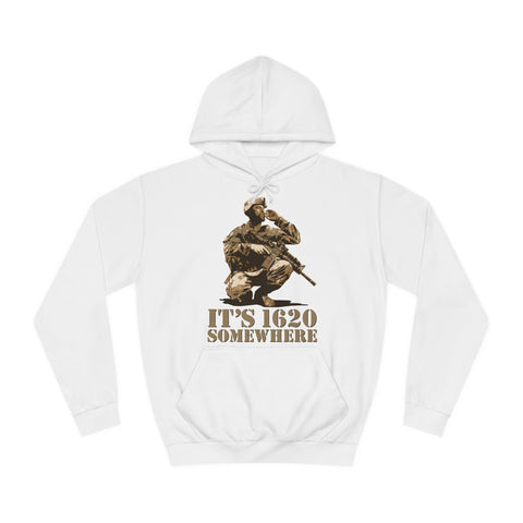 It's 1620 Somewhere - Hoodie