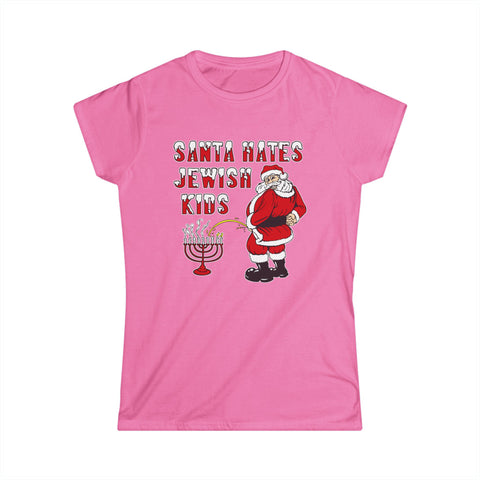 Santa Hates Jewish Kids - Women’s T-Shirt