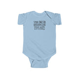 The Dog Humps Me When You're Not Looking - Baby Onesie