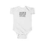 The Dog Humps Me When You're Not Looking - Baby Onesie