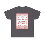 It's Beginning To Look A Lot Like Fuck You - Men's T-Shirt