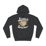 Jesus Is A Cracker - Hoodie