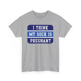 I Think My Sock Is Pregnant - Men's T-Shirt