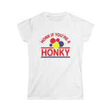 Honk If You're A Honky - Women's T-Shirt