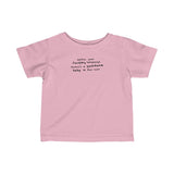 Watch Your Fucking Language There's A Goddamn Baby - Baby Tee