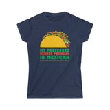 My Preferred Gender Pronoun Is Mexican (Taco) - Ladies Tee