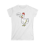 Moo (Chicken) - Ladies Tee